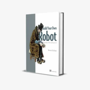 Build Your Own Robot Using Python, CRICKIT, and Raspberry PI (1 ed) PDF