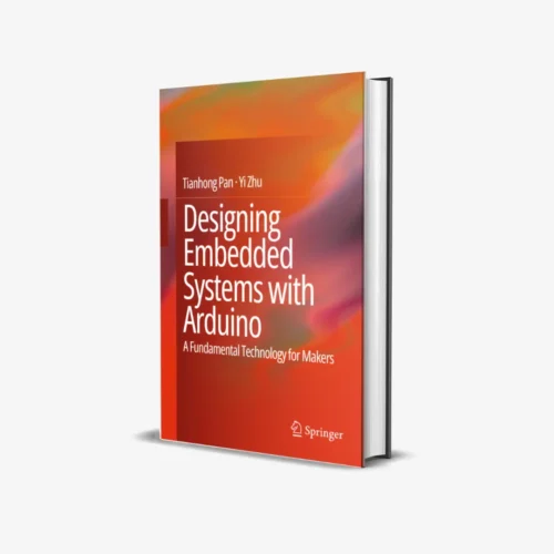 Designing Embedded Systems with Arduino A Fundamental Technology for Makers (1 ed) PDF