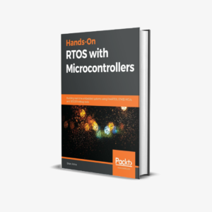 Hands-On RTOS with Microcontrollers (1 ed) PDF