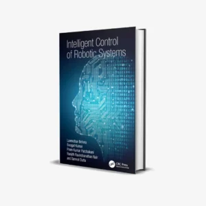 Intelligent Control of Robotic Systems (1 ed) PDF