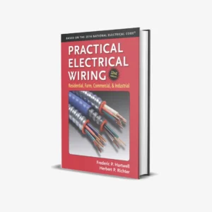 Practical Electrical Wiring: Residential, Farm, Commercial, and Industrial (22 ed) PDF