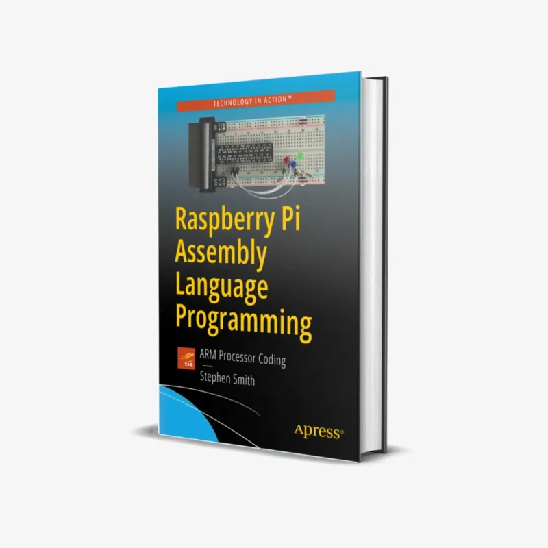 Raspberry Pi Assembly Language Programming ARM Processor Coding (1 ed) PDF