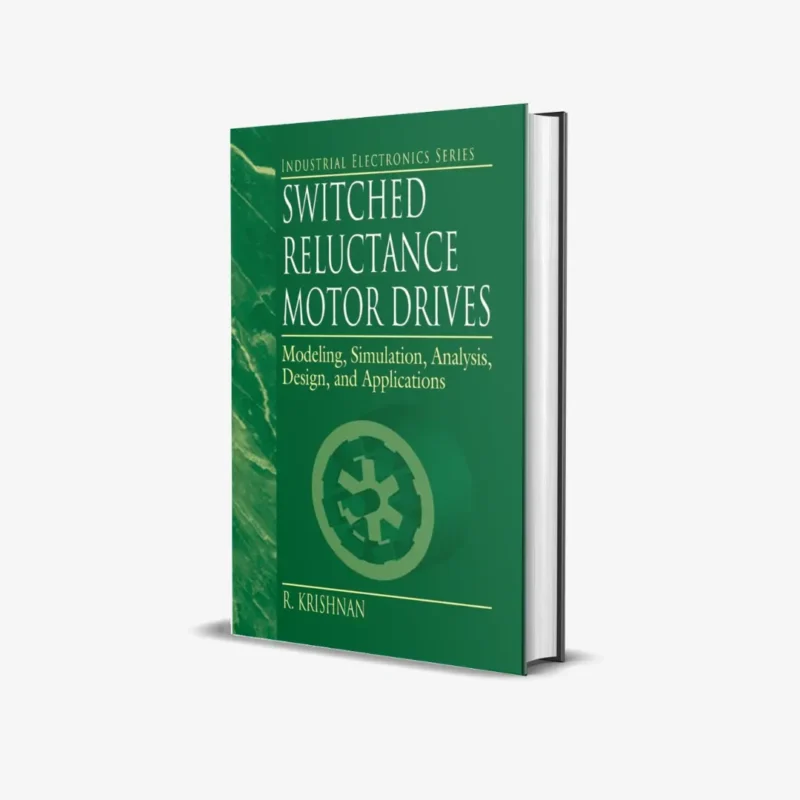 Switched Reluctance Motor Drives (Industrial Electronics) (1 ed) PDF