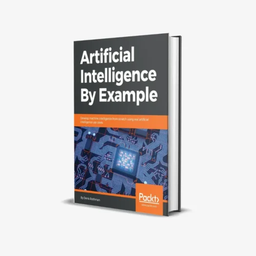 Artificial Intelligence By Example (1 ed) PDF