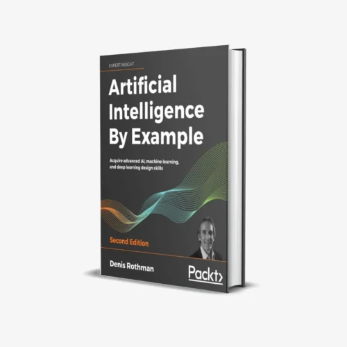 Artificial Intelligence By Example (2 ed) PDF