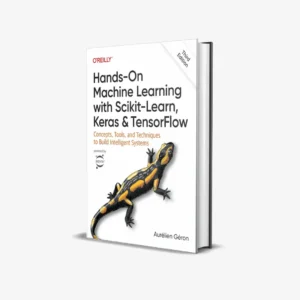 Hands-On Machine Learning with Scikit-Learn, Keras, and TensorFlow (3 ed) PDF