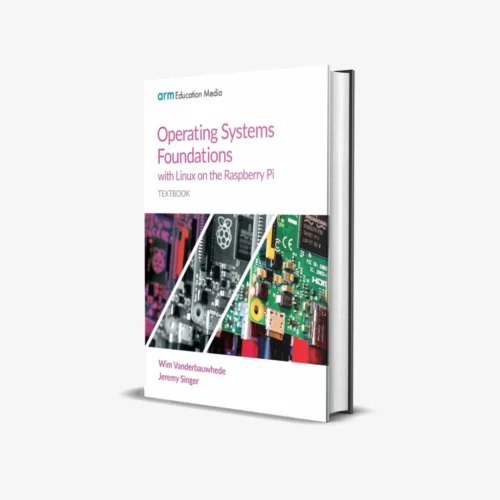 Operating Systems Foundations with Linux on the Raspberry Pi Textbook PDF