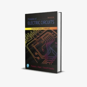 Principles of Electric Circuits Conventional Current Version (What's New in Trades & Technology) (10 ed) PDF