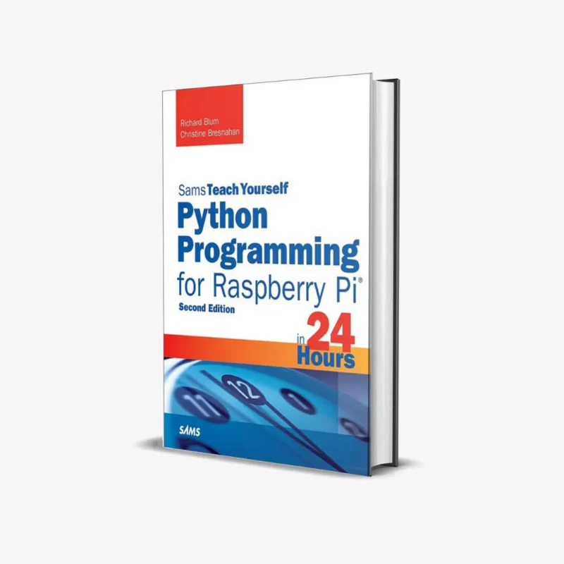 Python Programming for Raspberry Pi (2 ed) PDF