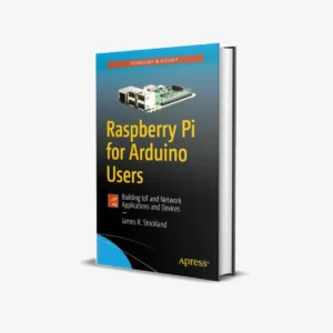 Raspberry Pi for Arduino Users