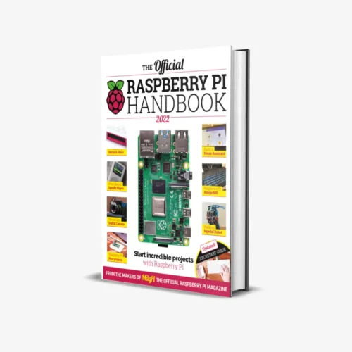 The Official Raspberry Pi Handbook 2022 PDF