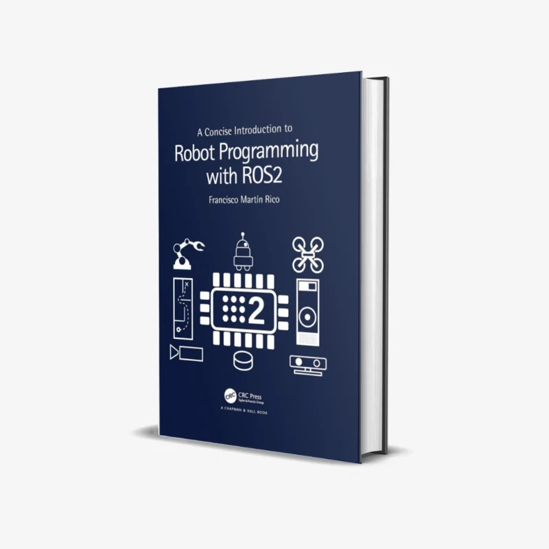 A Concise Introduction to Robot Programming with ROS2 (1 ed) PDF