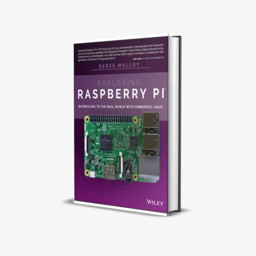 Exploring Raspberry Pi Interfacing to the Real World with Embedded Linux (1 ed) PDF