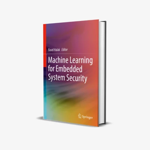 Machine Learning for Embedded System Security (1 ed) PDF