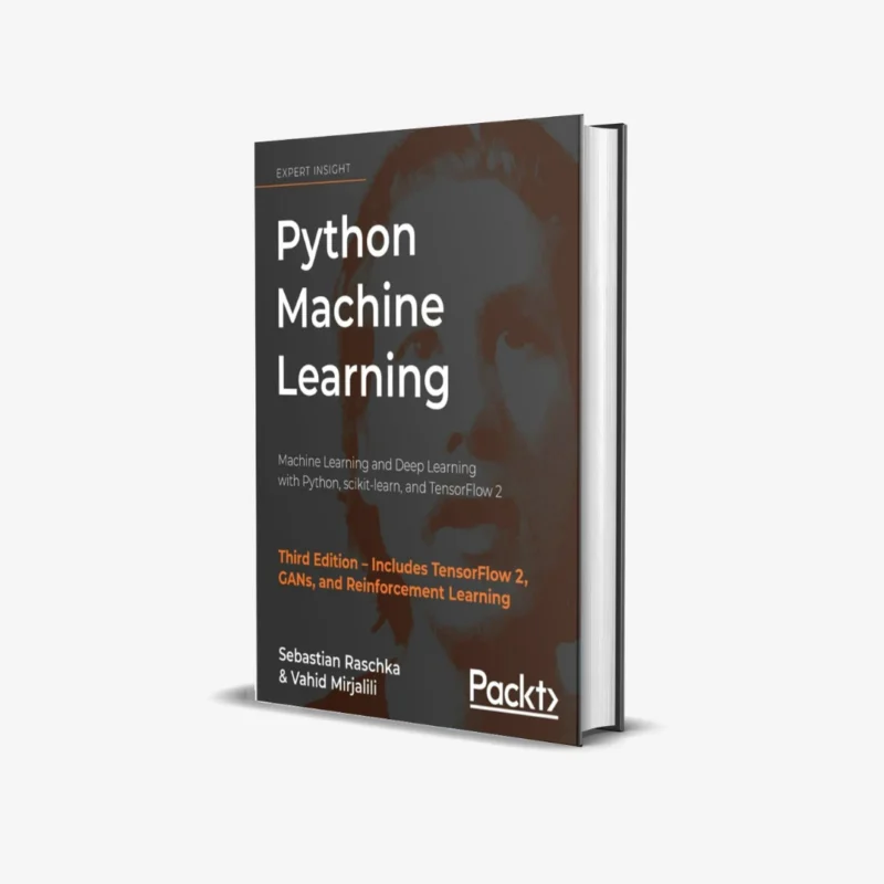 Python Machine Learning Machine Learning and Deep Learning with Python, scikit-learn, and TensorFlow 2 (3 ed) PDF