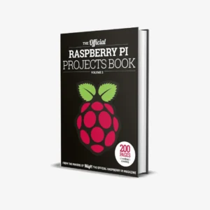 The Official Raspberry Pi Projects Book Volume 2 PDF