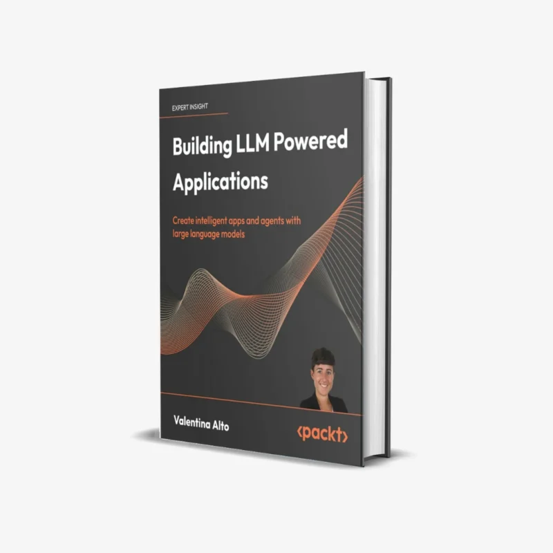 Building LLM Powered Applications