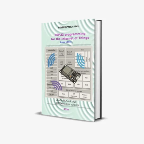 ESP32 Programming for the Internet of Things (2 ed)