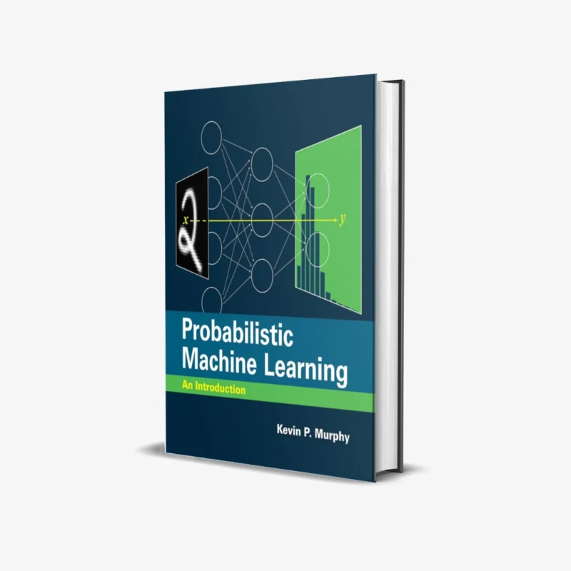 Probabilistic Machine Learning: An Introduction