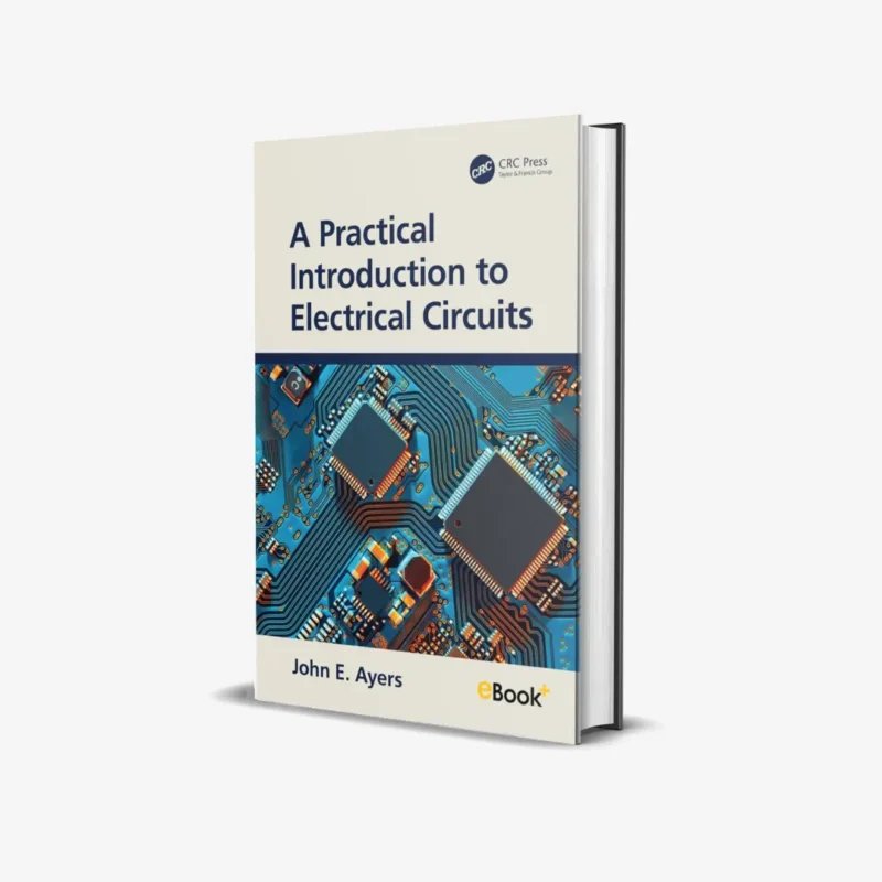 A Practical Introduction to Electrical Circuits 1 ed PDF