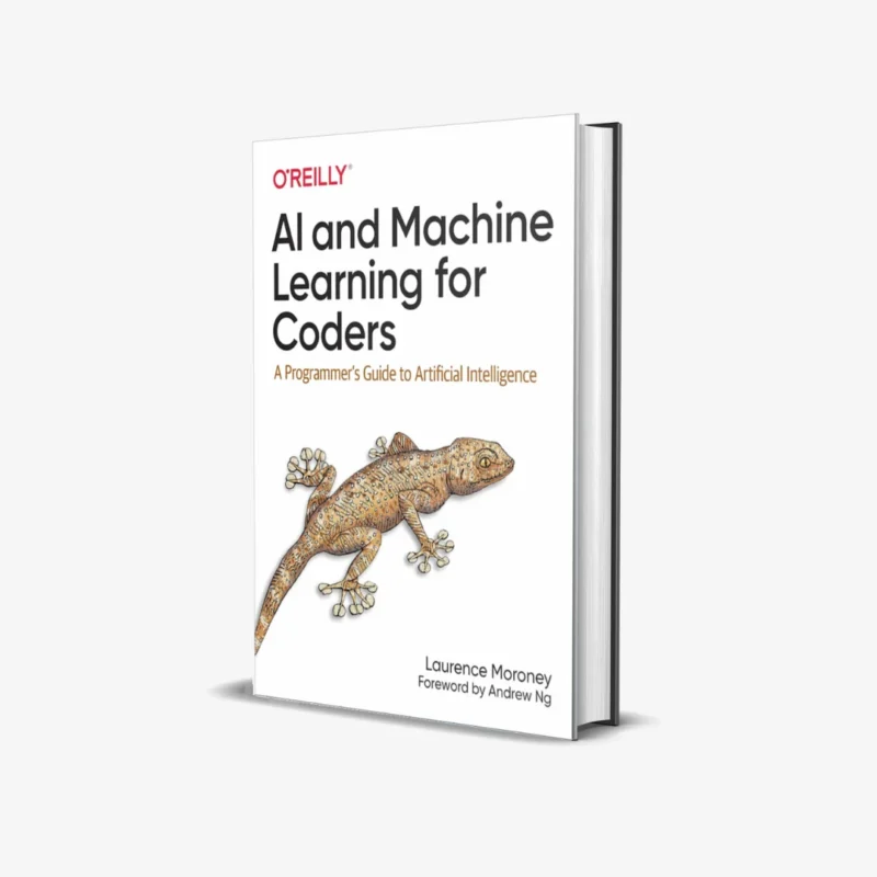 AI and Machine Learning for Coders 1 ed PDF