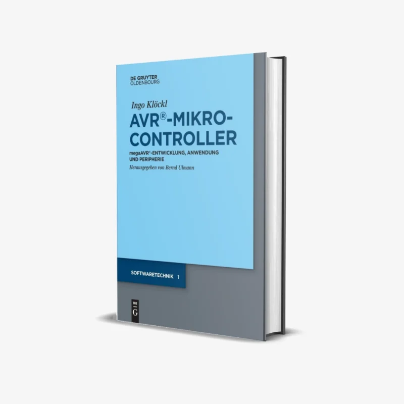 AVR Mikrocontroller MegaAVR German Edition 1 ed