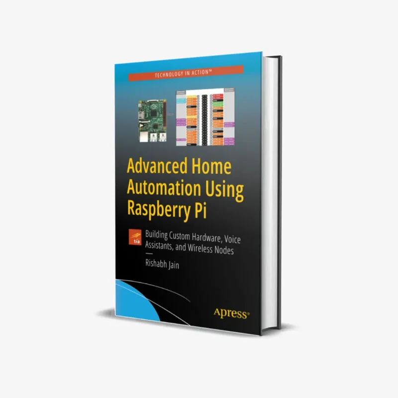 Advanced Home Automation Using Raspberry Pi 1 ed PDF