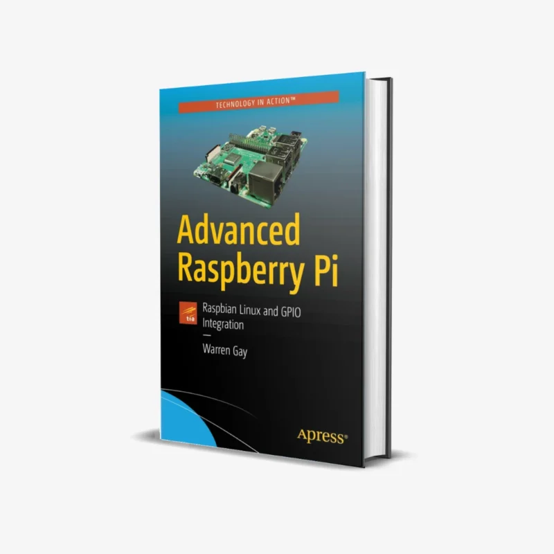 Advanced Raspberry Pi Raspbian Linux and GPIO Integration 2 ed PDF