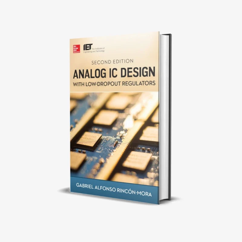 Analog IC Design with Low Dropout Regulators 2 ed