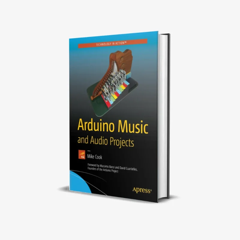 Arduino Music and Audio Projects 1 ed PDF 1