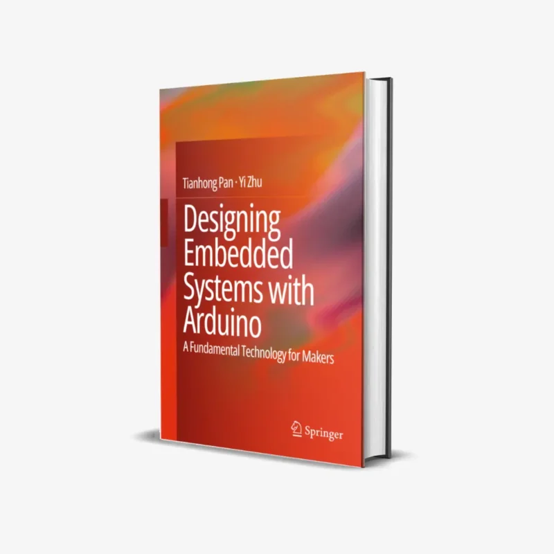 Designing Embedded Systems with Arduino A Fundamental Technology for Makers 1 ed PDF