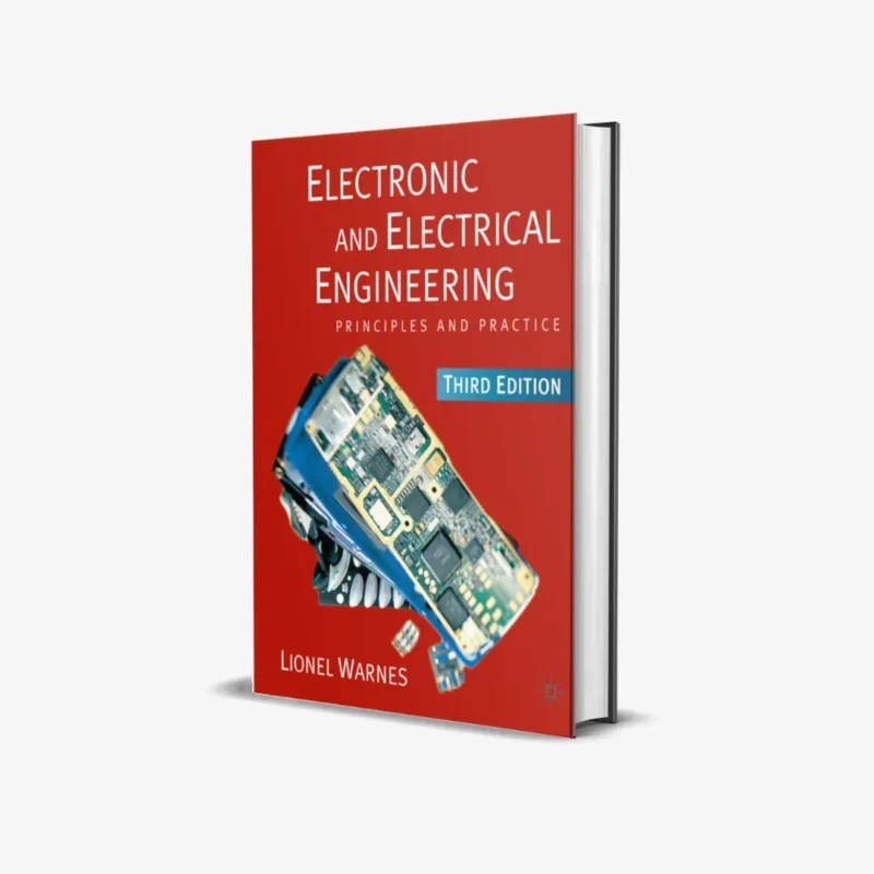Electronic and Electrical Engineering Principles and Practice 3 ed PDF