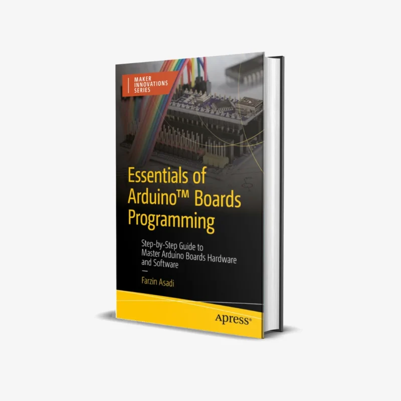 Essentials of Arduino Boards Programming 1 ed