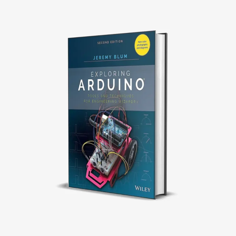Exploring Arduino Tools and Techniques for Engineering Wizardry 2 ed PDF
