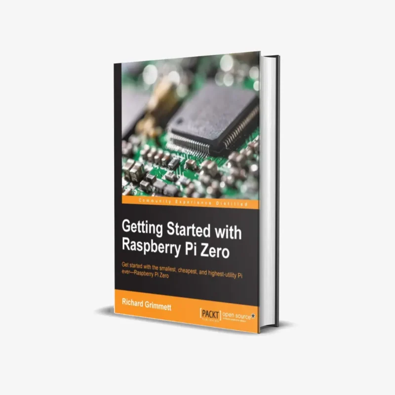Getting Started with Raspberry Pi Zero 1 ed PDF