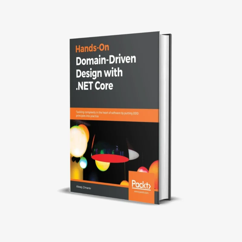 Hands On Domain Driven Design with .NET Core 9 1 ed