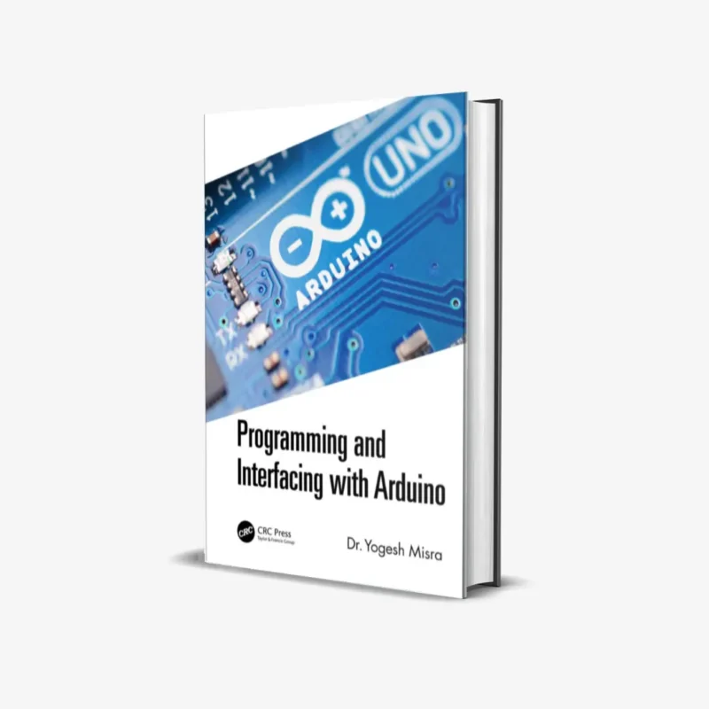 Programming and Interfacing with Arduino 1 ed PDF