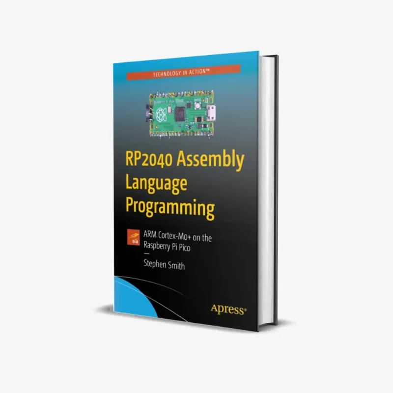 RP2040 Assembly Language Programming ARM Cortex M0 on the Raspberry Pi Pico 1 ed PDF