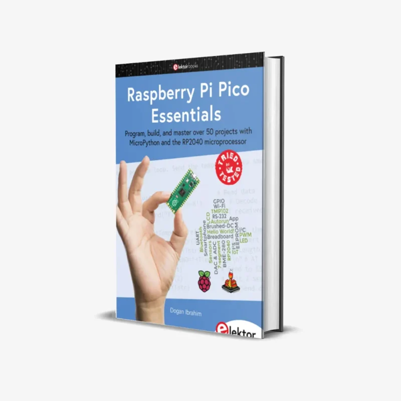 Raspberry Pi Pico Essentials Program build and master over 50 projects with MicroPython and the RP2040 microprocessor 1 ed PDF