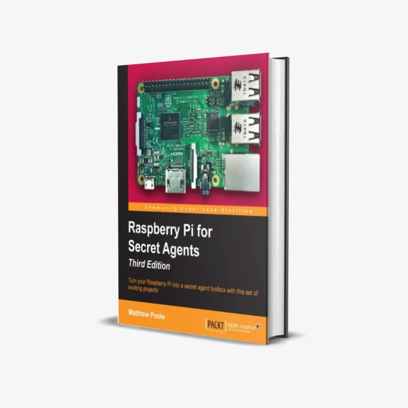 Raspberry Pi for Secret Agents 3 ed PDF