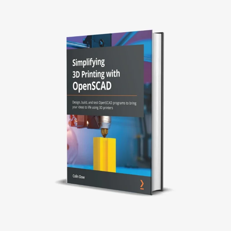 Simplifying 3D Printing with OpenSCAD 1 ed PDF