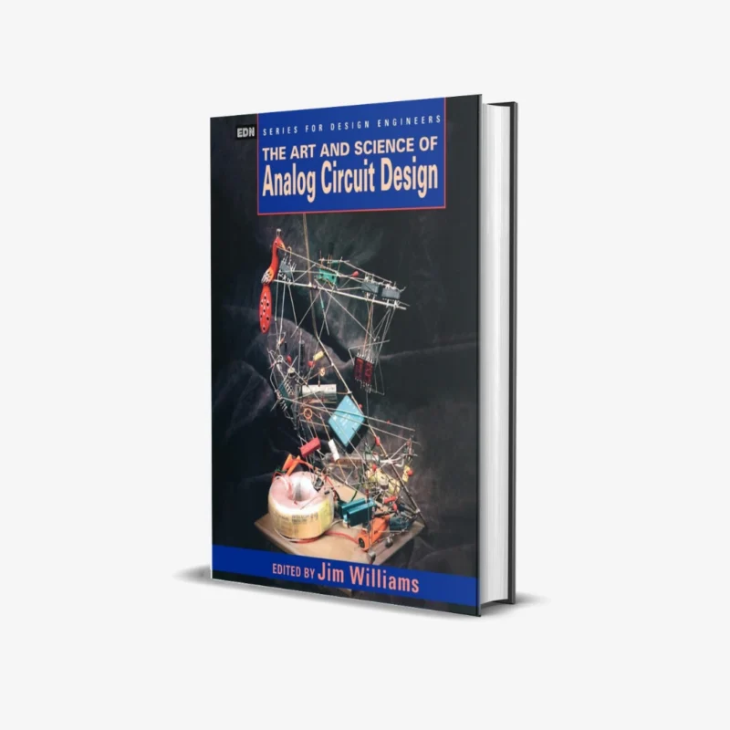The Art and Science of Analog Circuit Design 1 ed