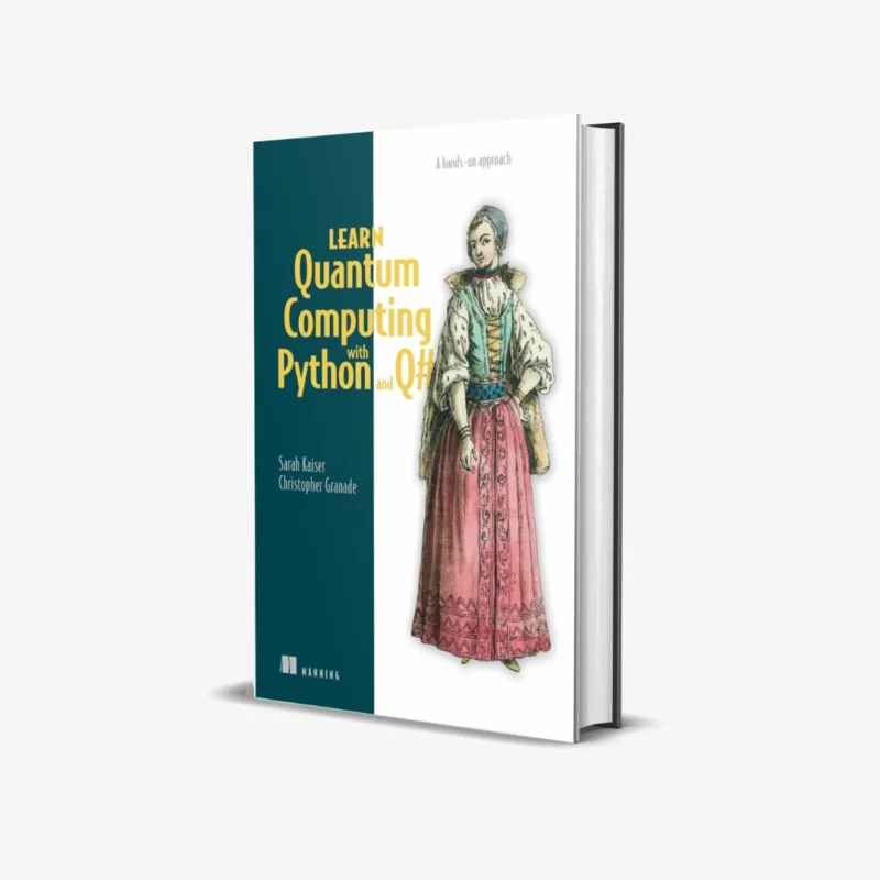 Learn Quantum Computing with Python and Q