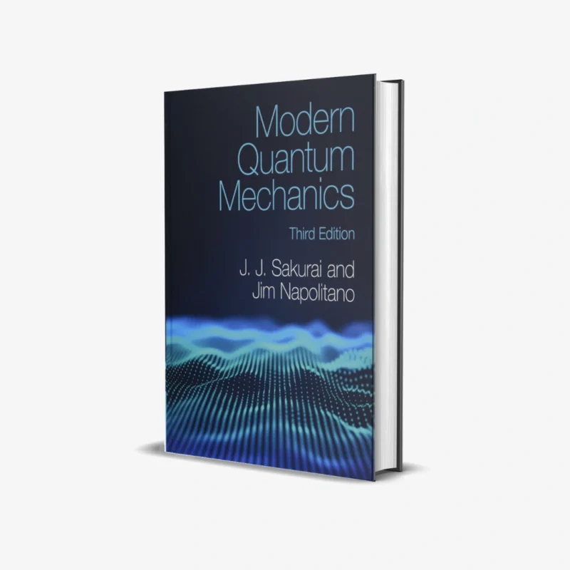 Modern Quantum Mechanics 3 ed