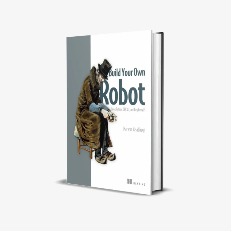 Build-Your-Own-Robot-Using-Python-CRICKIT-and-Raspberry-PI-1-ed-PDF.webp Build Your Own Robot Using Python CRICKIT and Raspberry PI 1 ed PDF