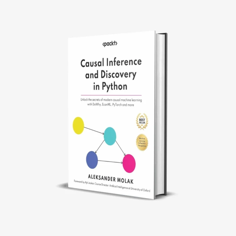 Causal Inference and Discovery in Python 1 ed