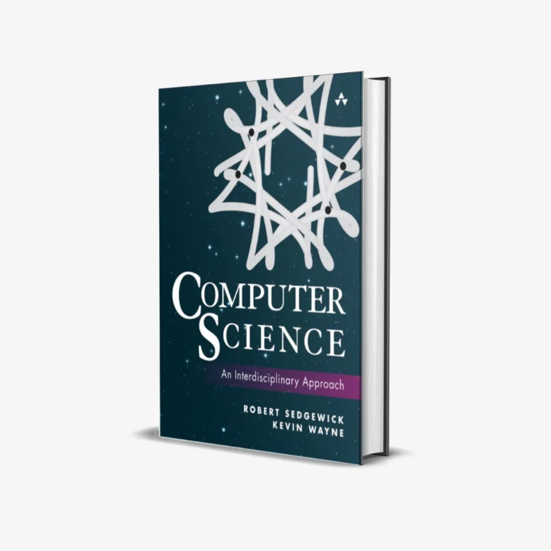 Computer Science An Interdisciplinary Approach 1 ed