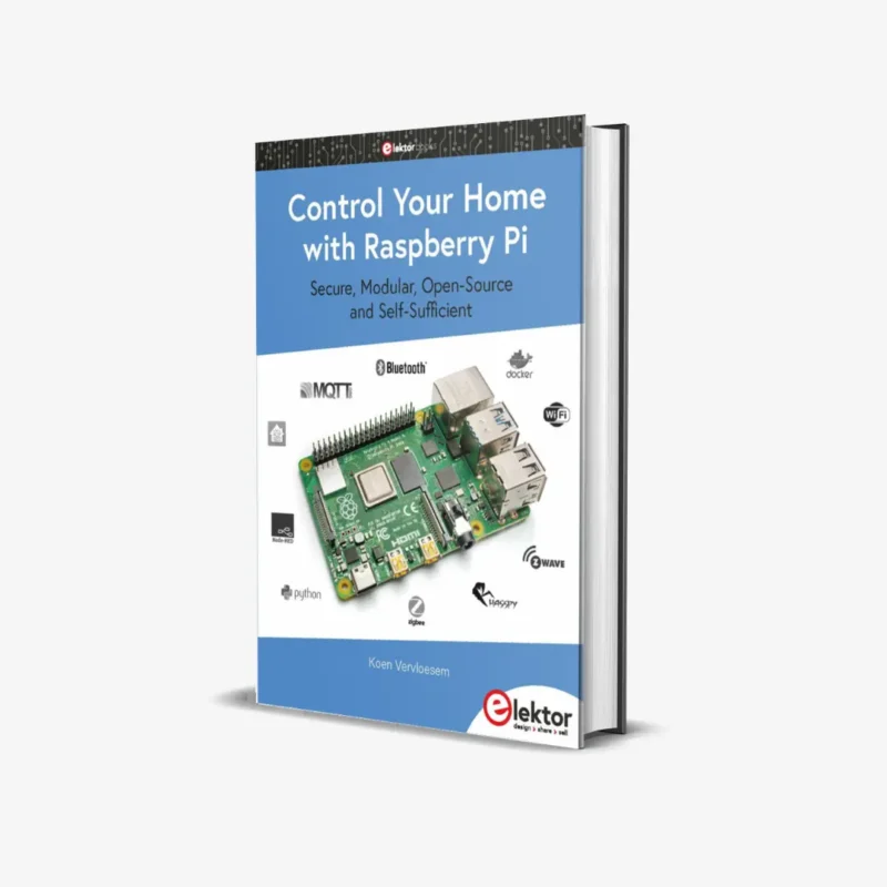 Control Your Home with Raspberry Pi Secure Modular Open Source and Self Sufficient 1 ed PDF