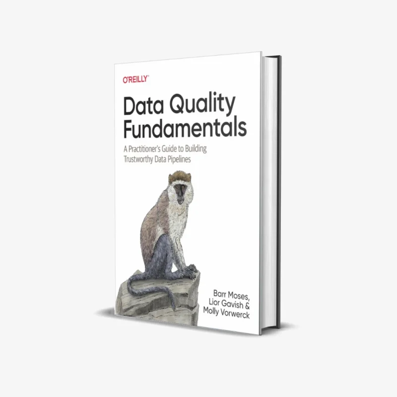 Data Quality Fundamentals 1 ed