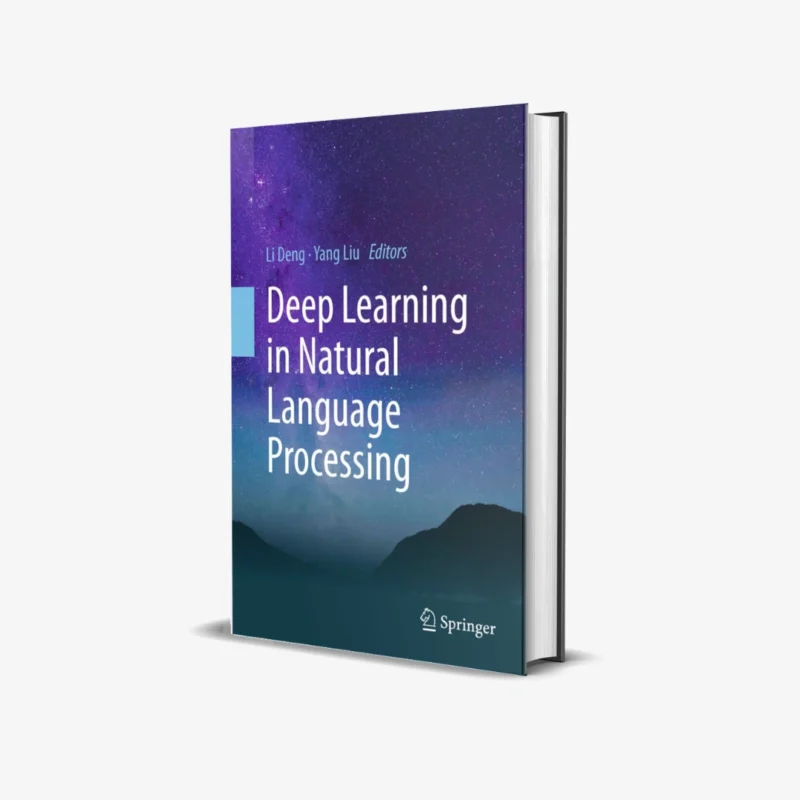 Deep Learning in Natural Language Processing (1 ed)